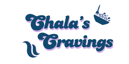 Chala's Cravings